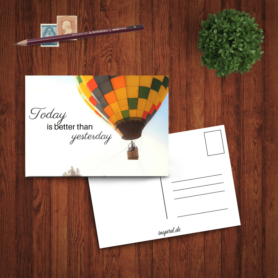 Today Is Better Than Yesterday Postkarte by inspird.de