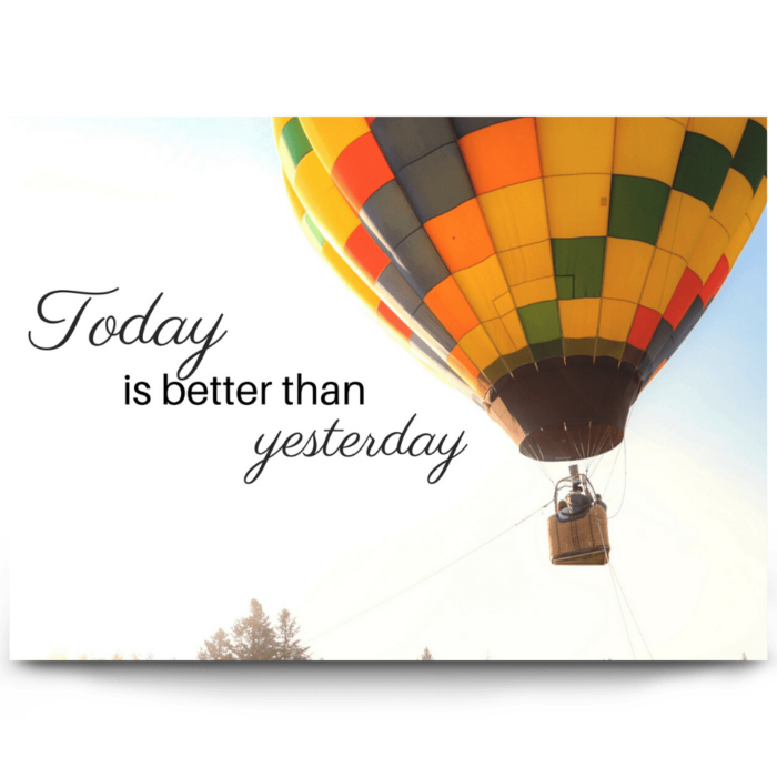 Today Is Better Than Yesterday Postkarte by inspird.de