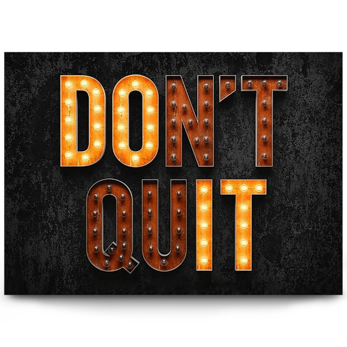 Don't Quit by inspird.de