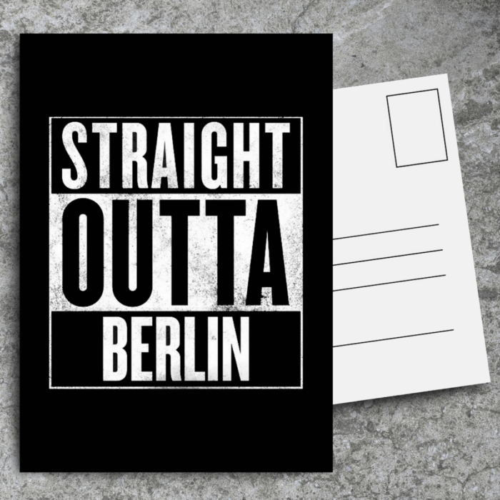 Straight Outta Berlin Postkarte by inspird.de