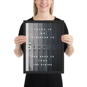 There Is No Elevator To Success by inspird.de