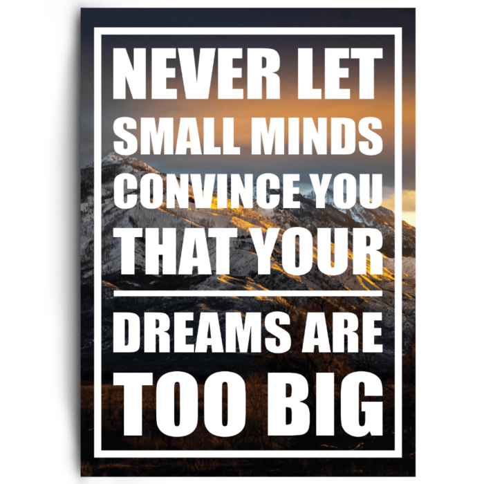 Never Let Small Minds Leinwand by inspird.de